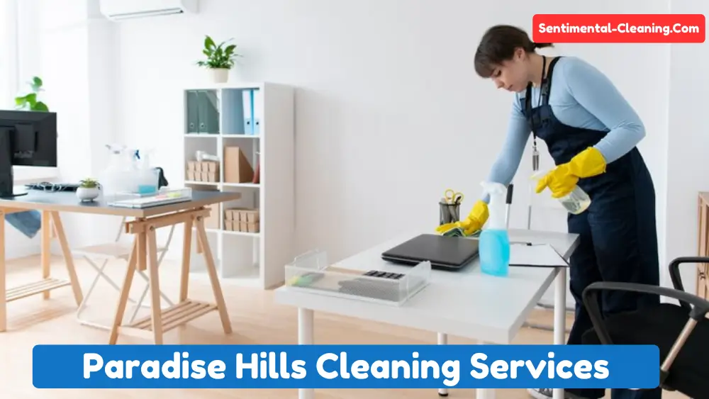 Paradise Hills Cleaning Services