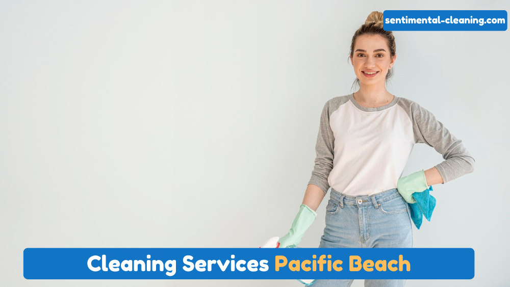 Pacific Beach Cleaning Services