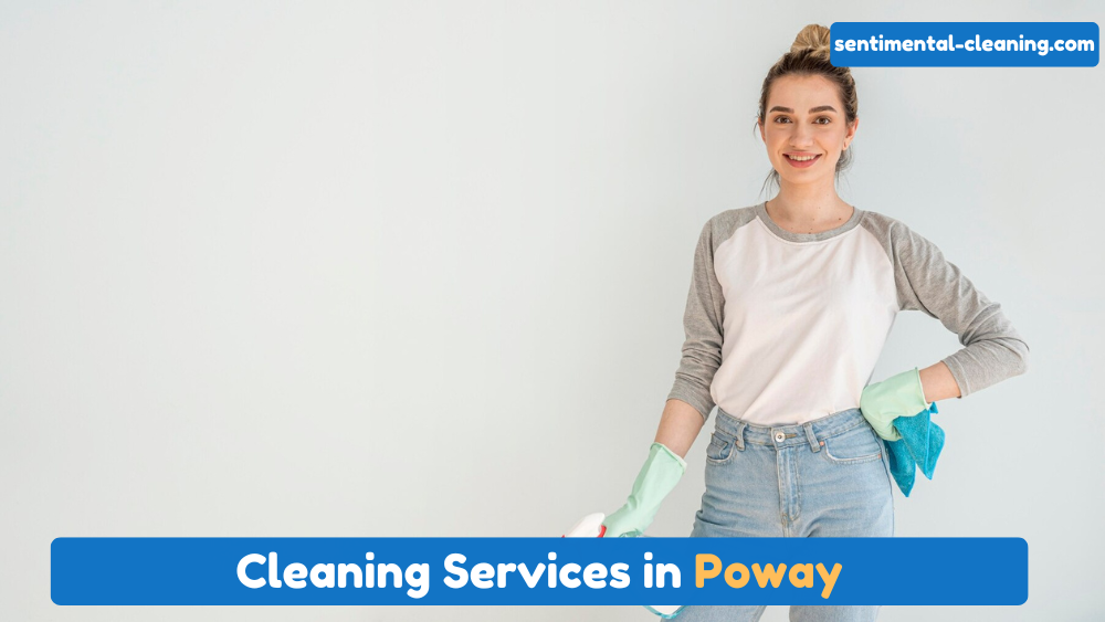 Poway Cleaning Services