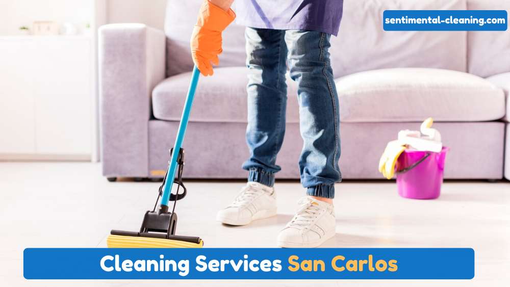 San Carlos Cleaning Services