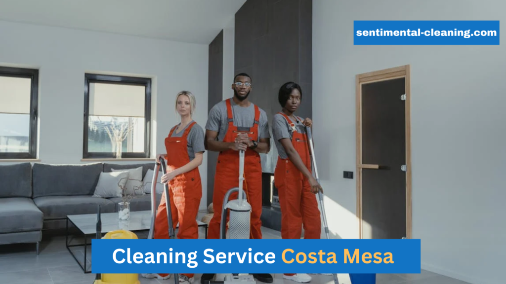Costa Mesa Cleaning Services