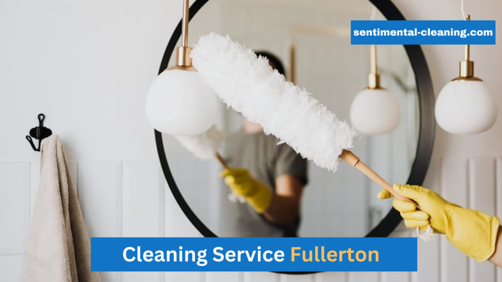 Fullerton Cleaning Services