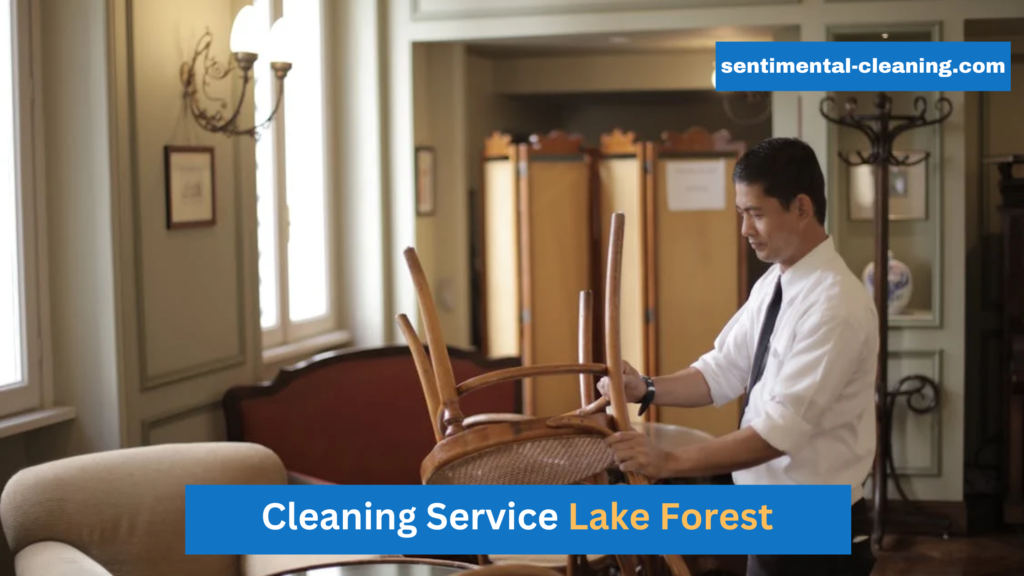 Lake Forest Cleaning Services