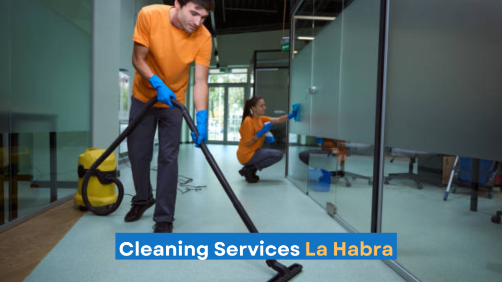 La Habra Park Cleaning Service
