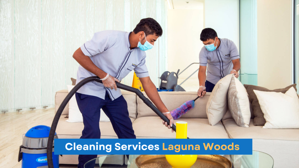 Laguna Woods Cleaning Services
