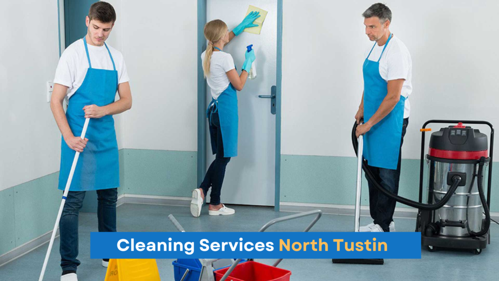 North Tustin Cleaning Services